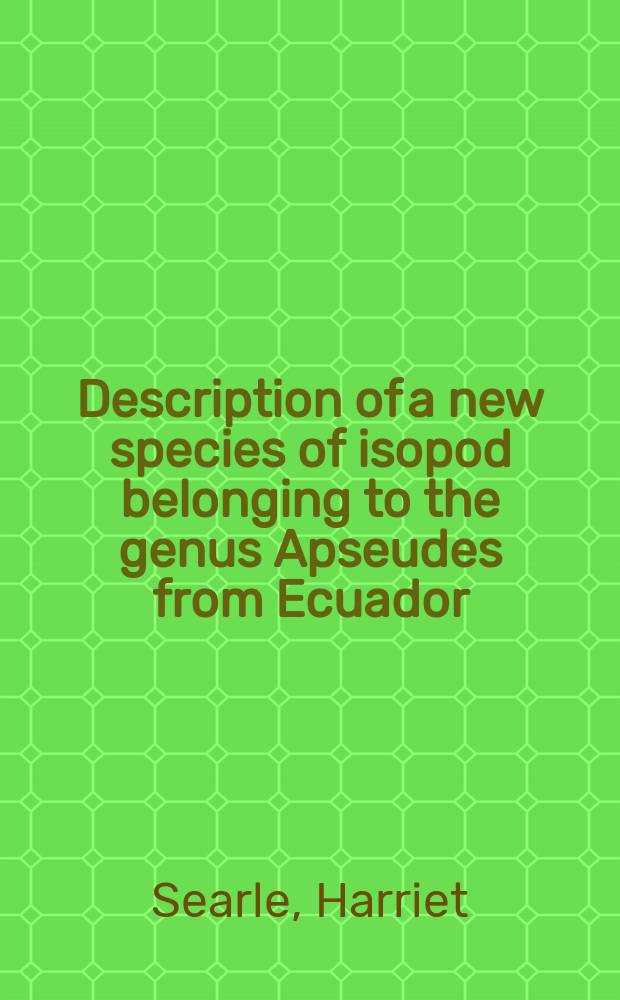 Description of a new species of isopod belonging to the genus Apseudes from Ecuador