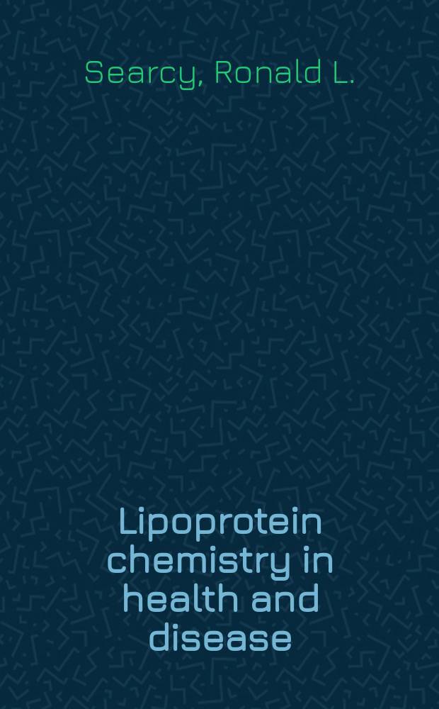 Lipoprotein chemistry in health and disease