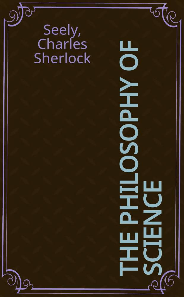 The philosophy of science : Essays in contemporary realism