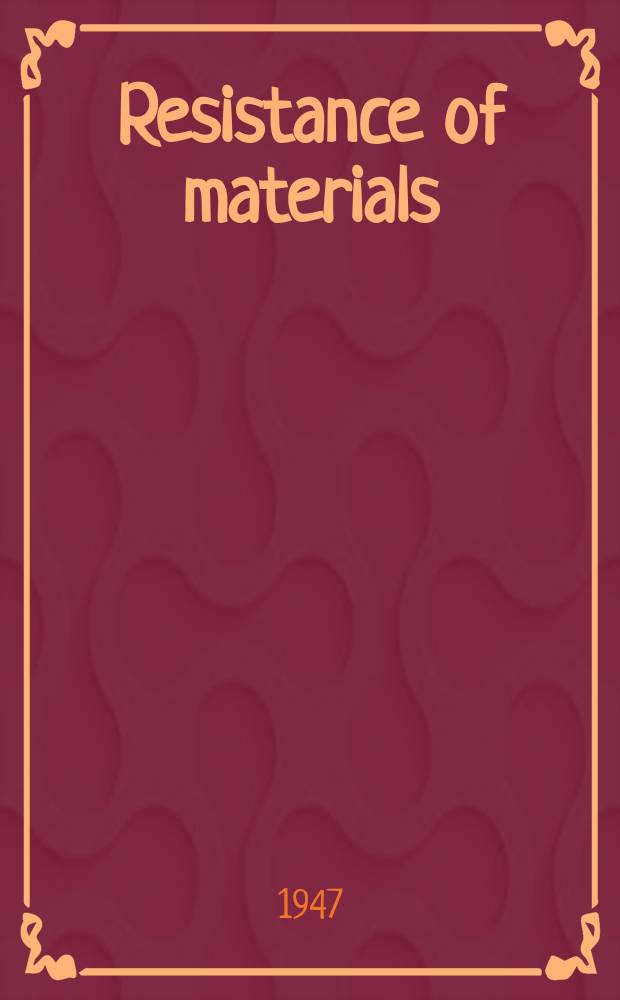 Resistance of materials
