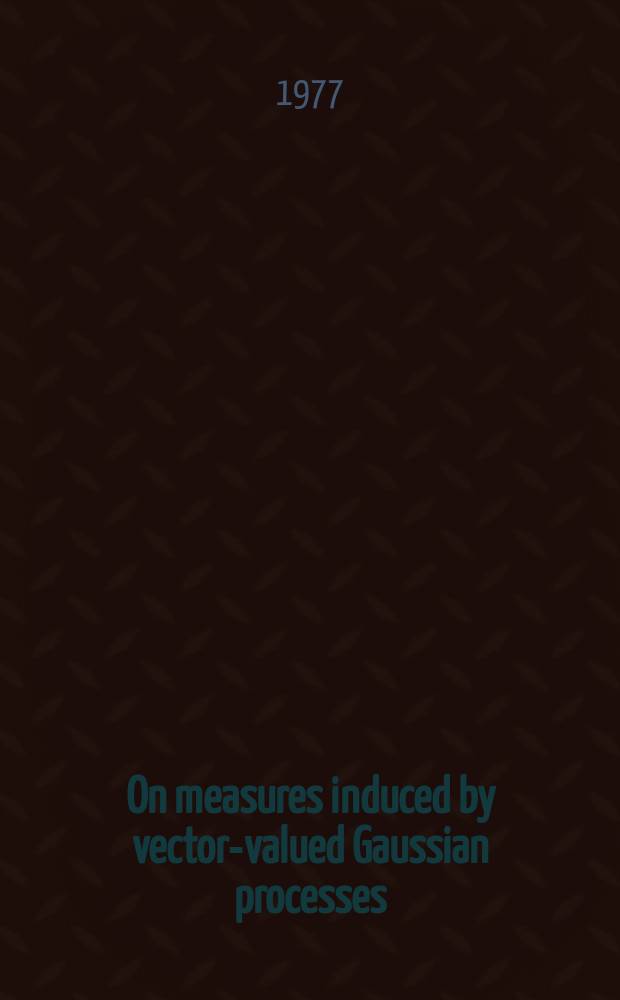 On measures induced by vector-valued Gaussian processes : Diss.