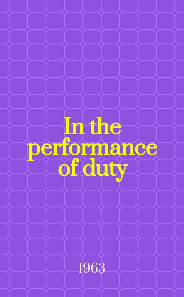 ... In the performance of duty : A story