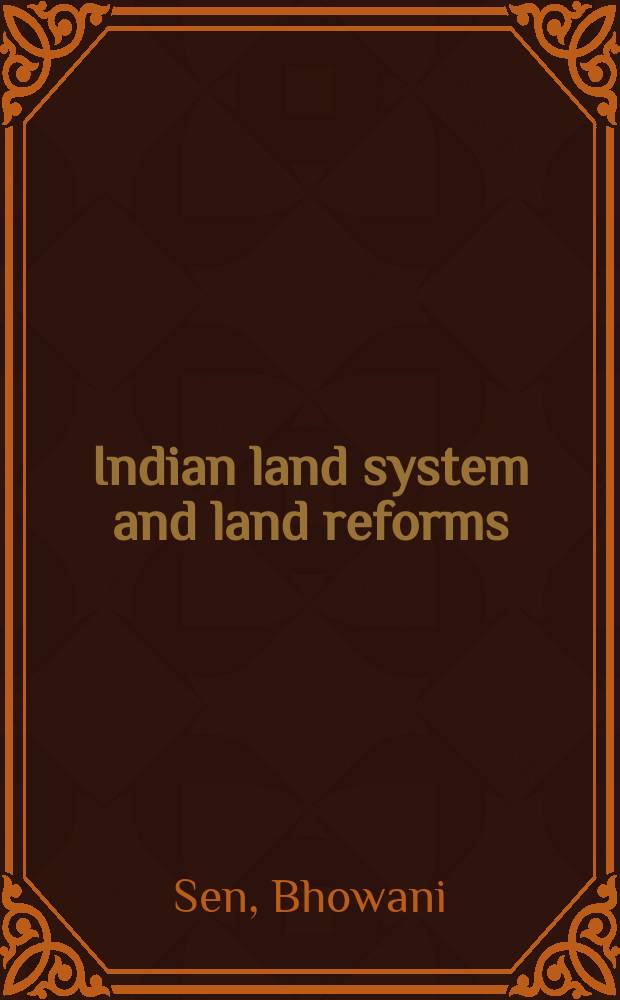 Indian land system and land reforms