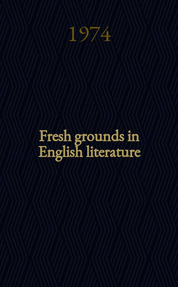 Fresh grounds in English literature