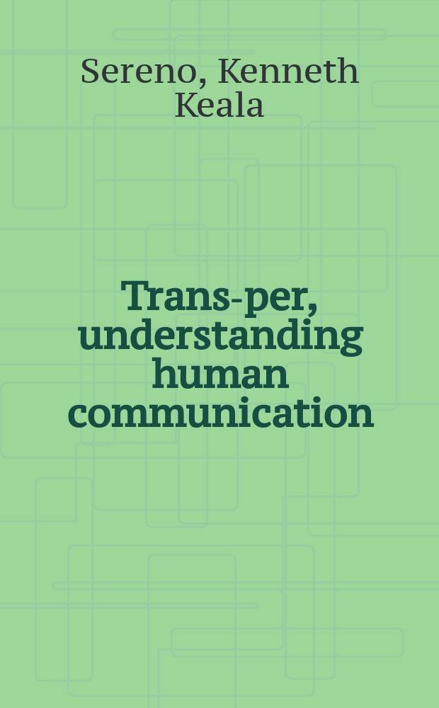 Trans-per, understanding human communication