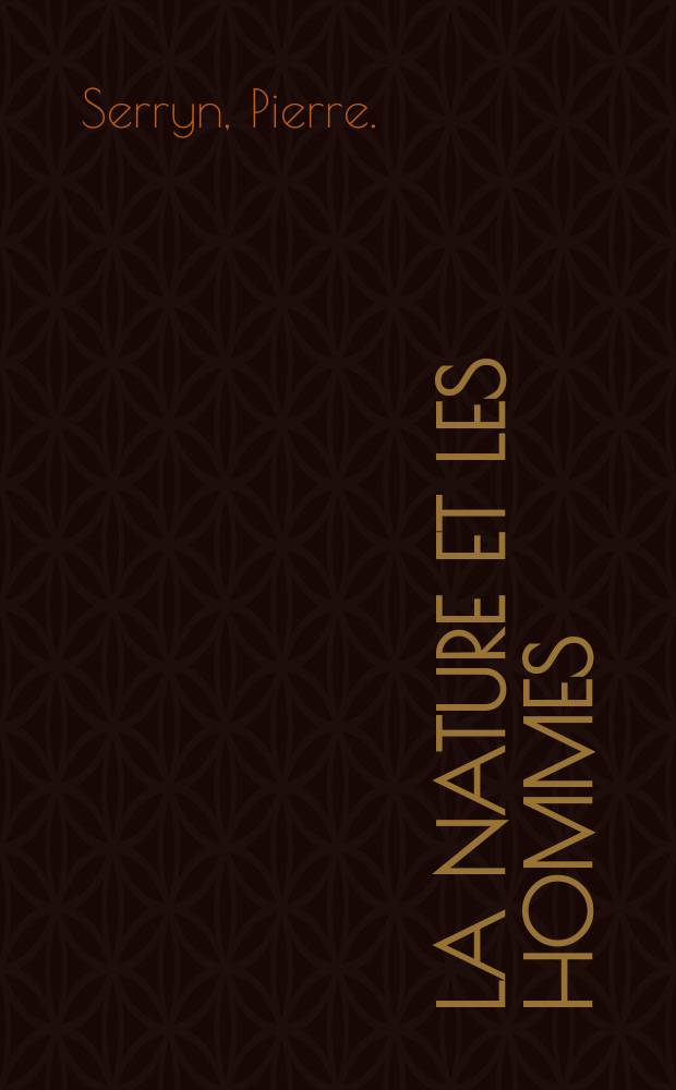 La nature et les hommes