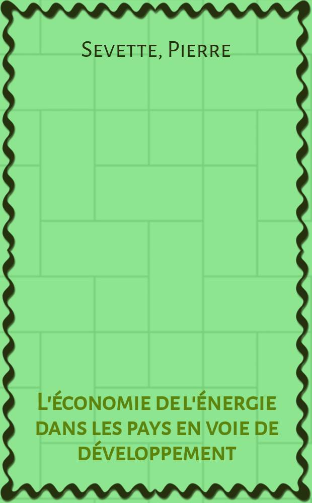 L'économie de l'énergie dans les pays en voie de développement