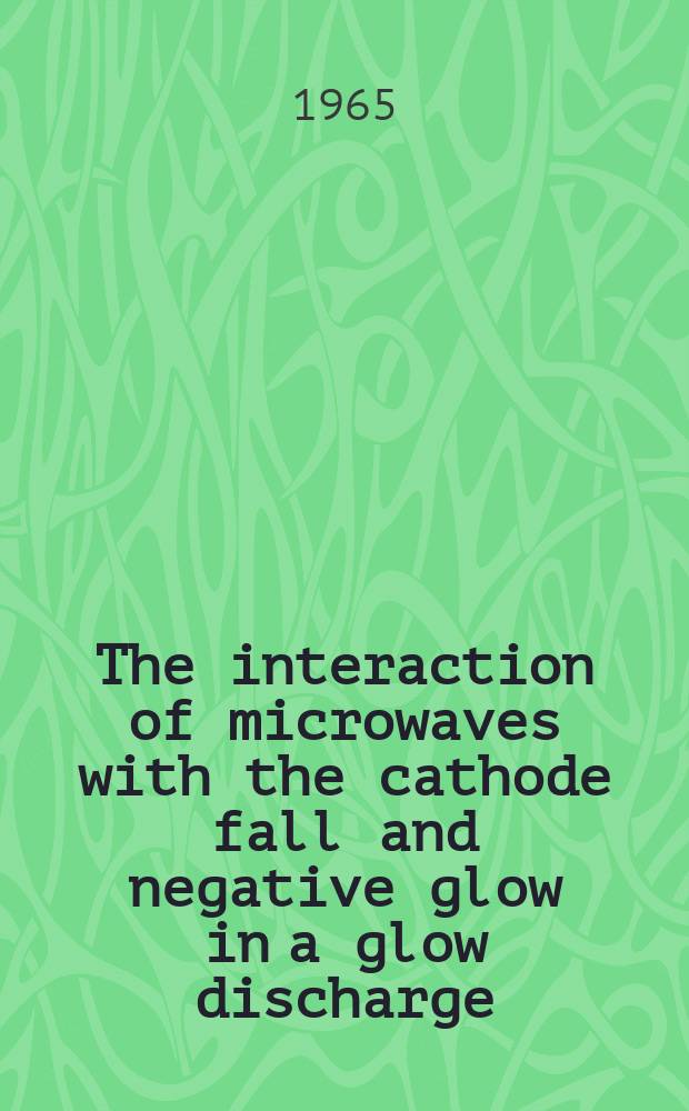 The interaction of microwaves with the cathode fall and negative glow in a glow discharge