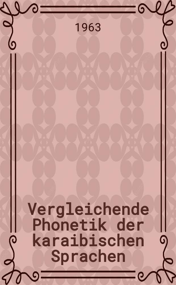 Vergleichende Phonetik der karaibischen Sprachen