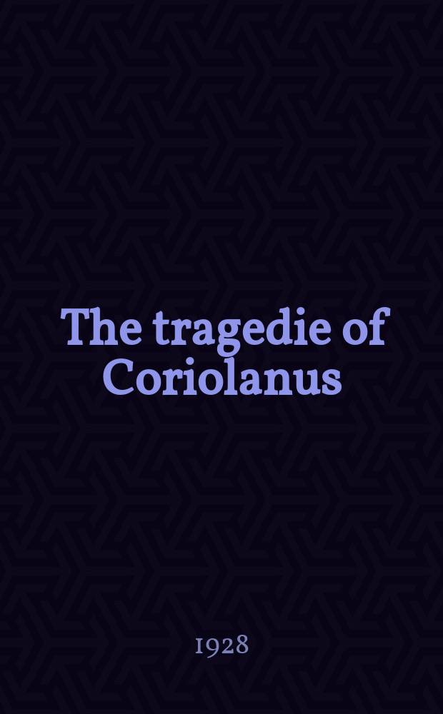 ... The tragedie of Coriolanus