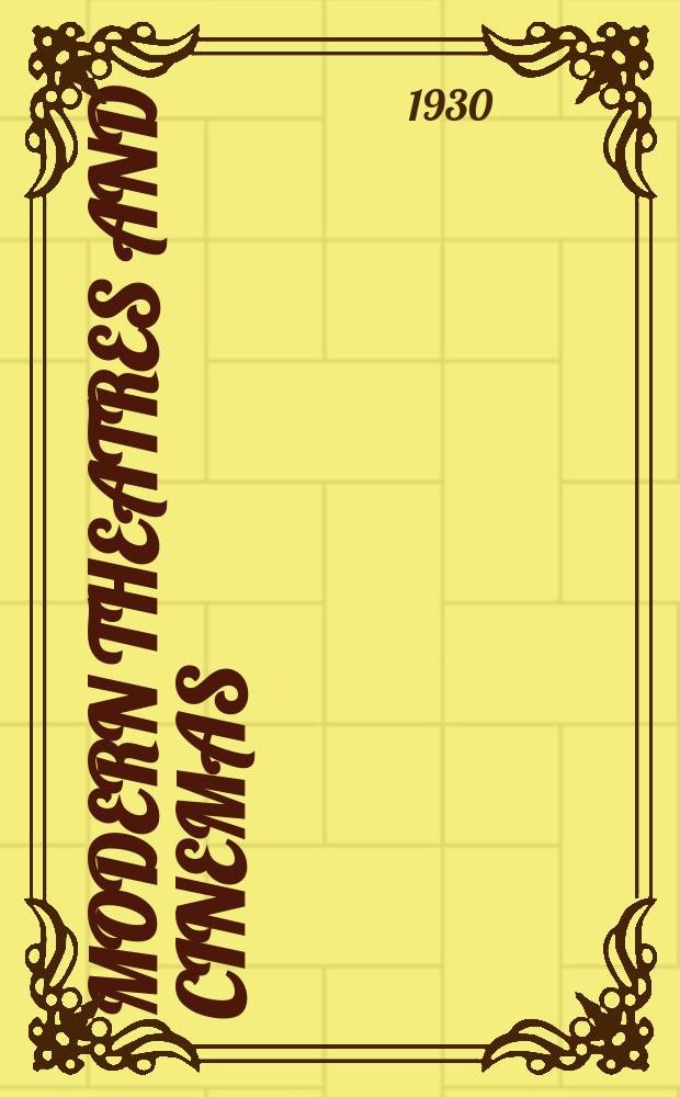 Modern theatres and cinemas