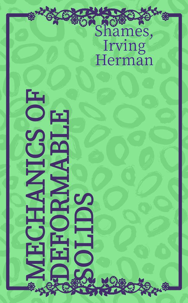 Mechanics of deformable solids