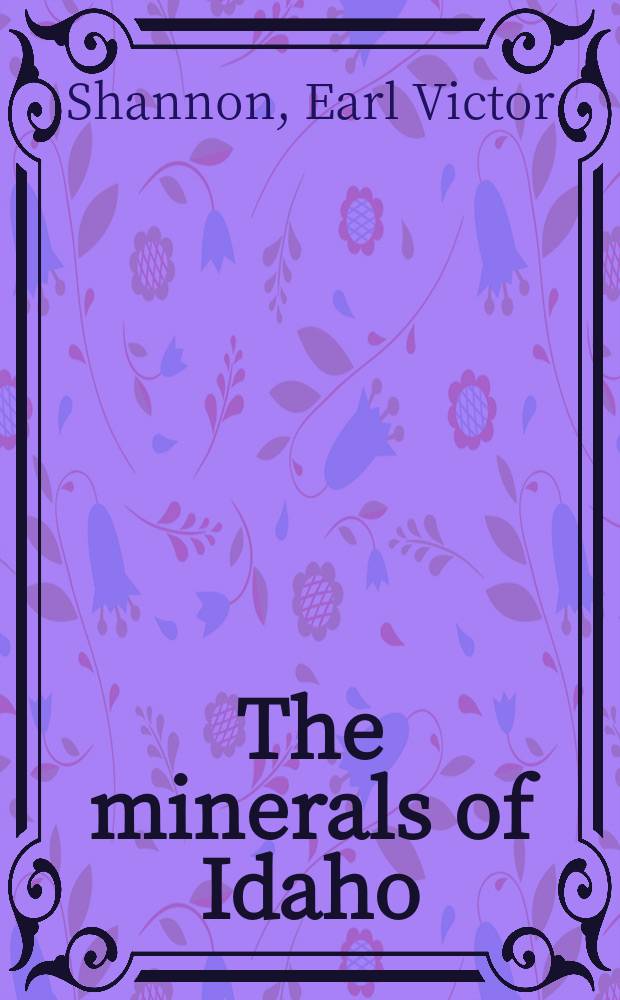 The minerals of Idaho