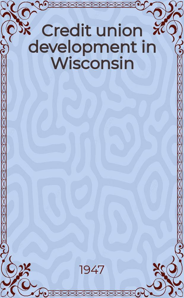 Credit union development in Wisconsin