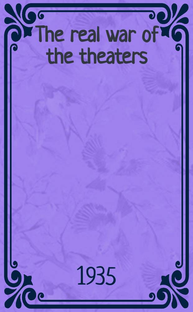 The real war of the theaters : Shakespeare's fellows in rivalry with the admiral's men, 1594-1603 : Repertories, devices, and types