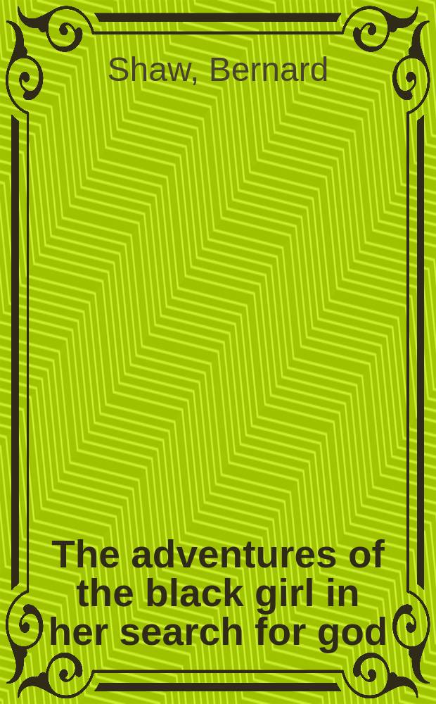 The adventures of the black girl in her search for god