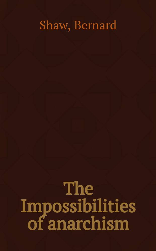 The Impossibilities of anarchism