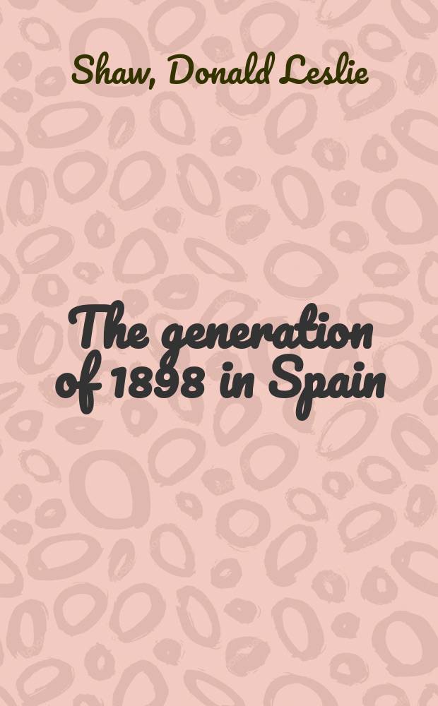 The generation of 1898 in Spain
