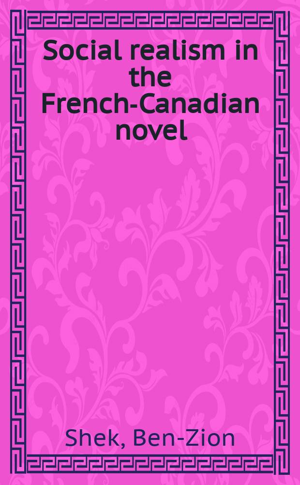 Social realism in the French-Canadian novel