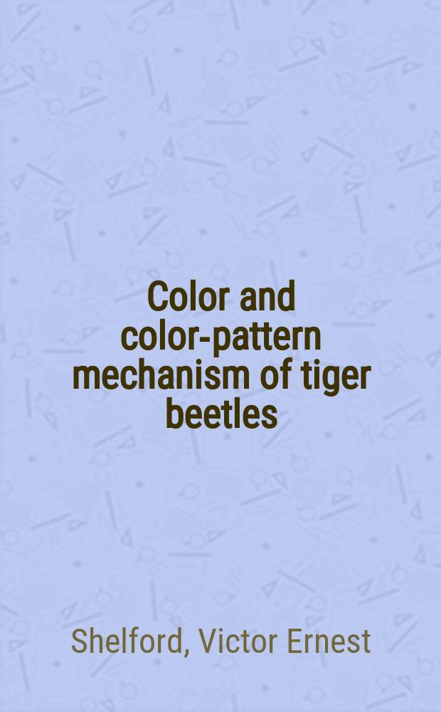 Color and color-pattern mechanism of tiger beetles