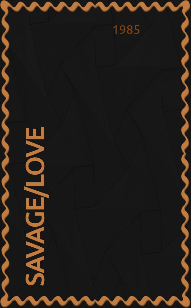 Savage/Love