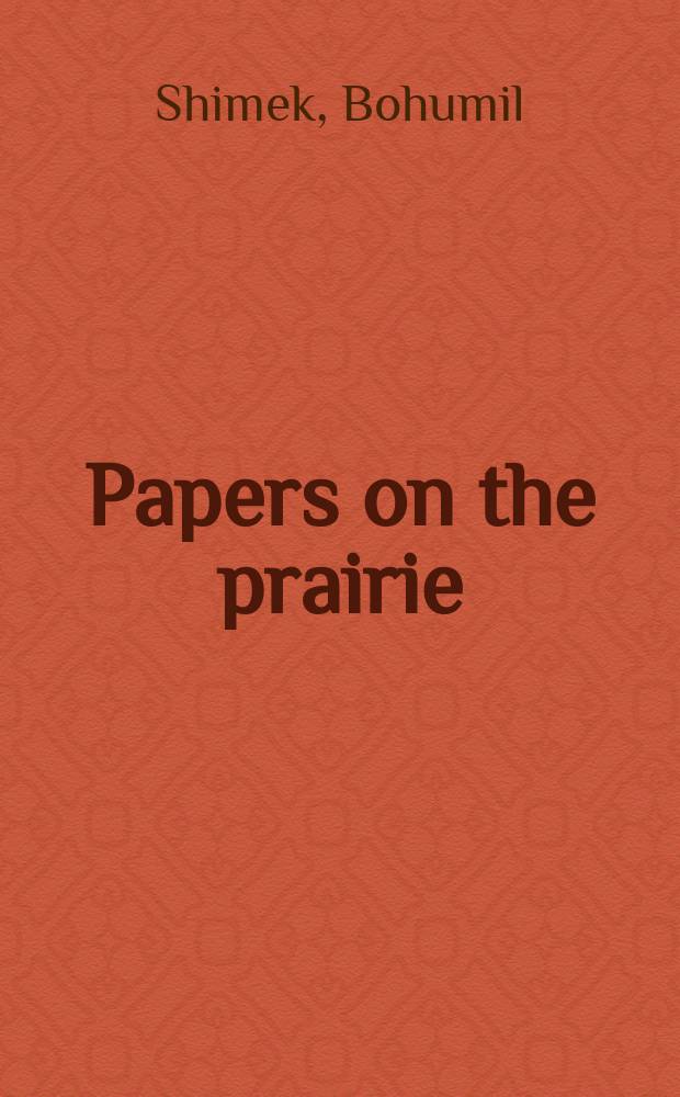 Papers on the prairie