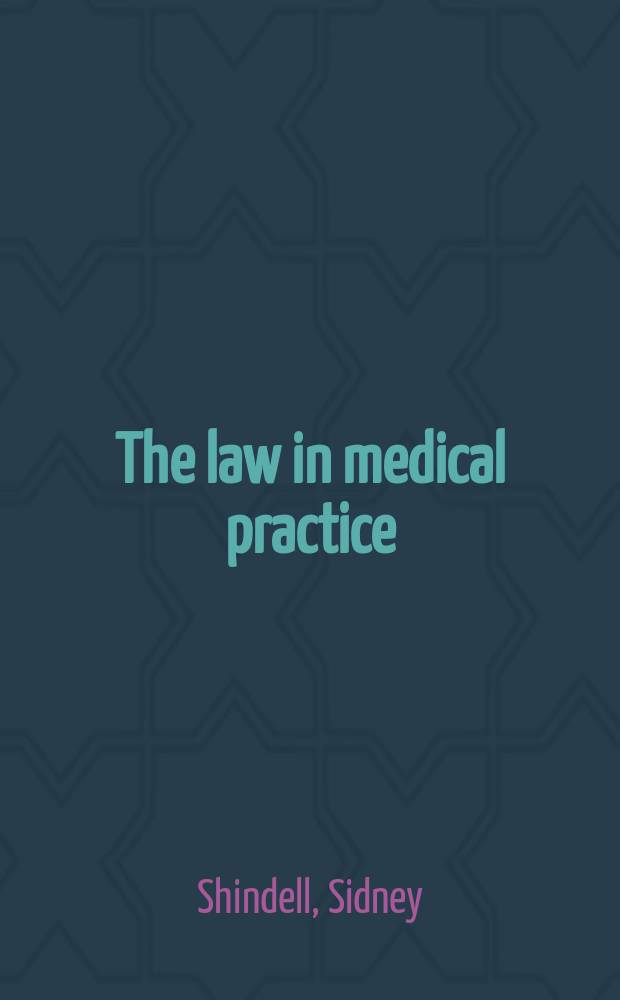 The law in medical practice