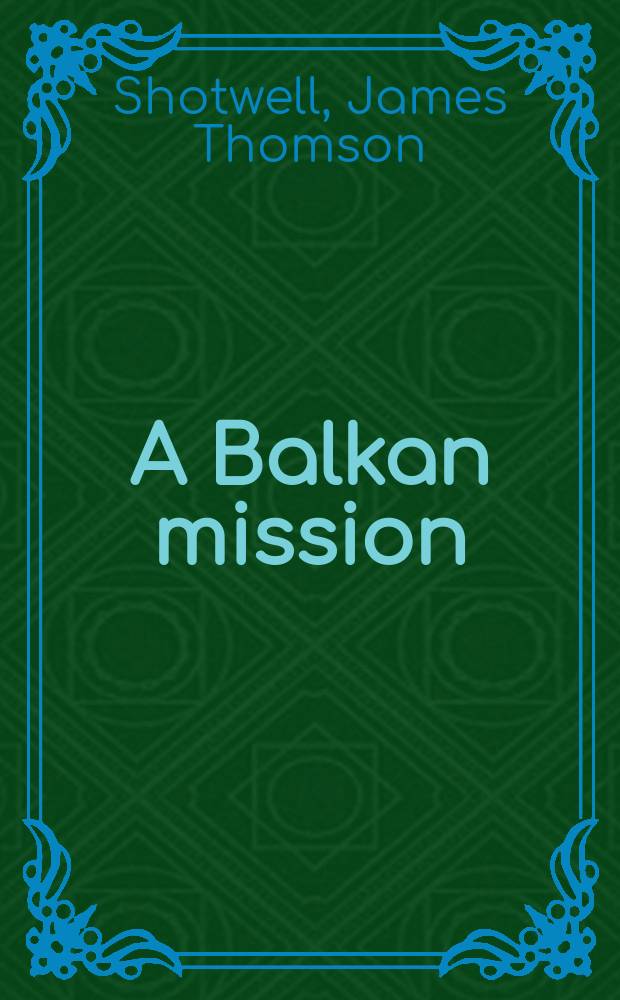 A Balkan mission