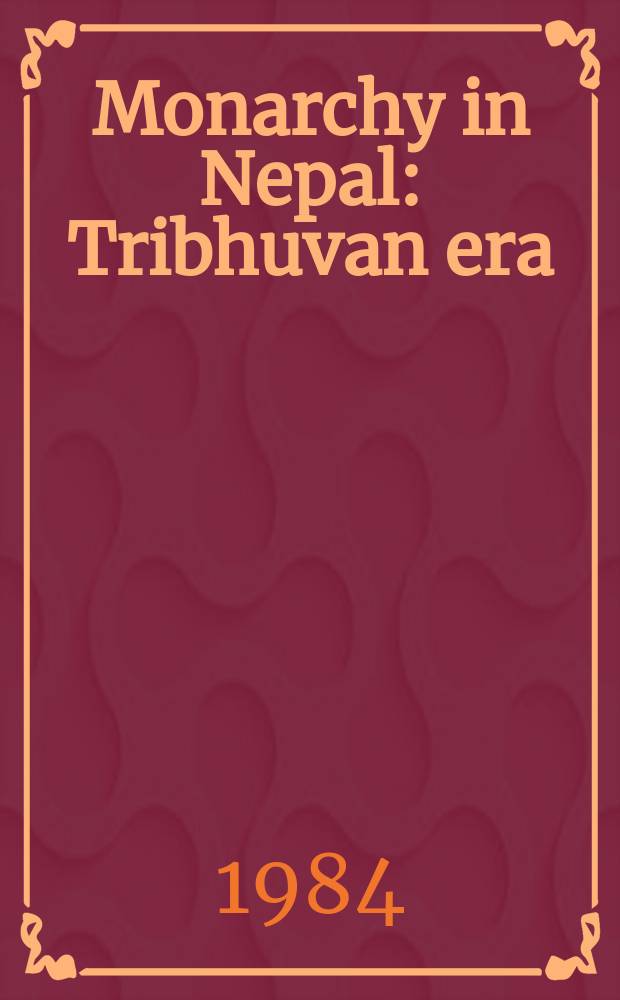 Monarchy in Nepal : Tribhuvan era : Imprisonment to glory