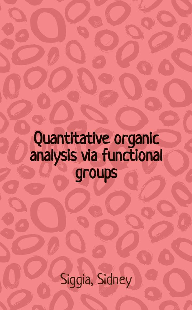Quantitative organic analysis via functional groups