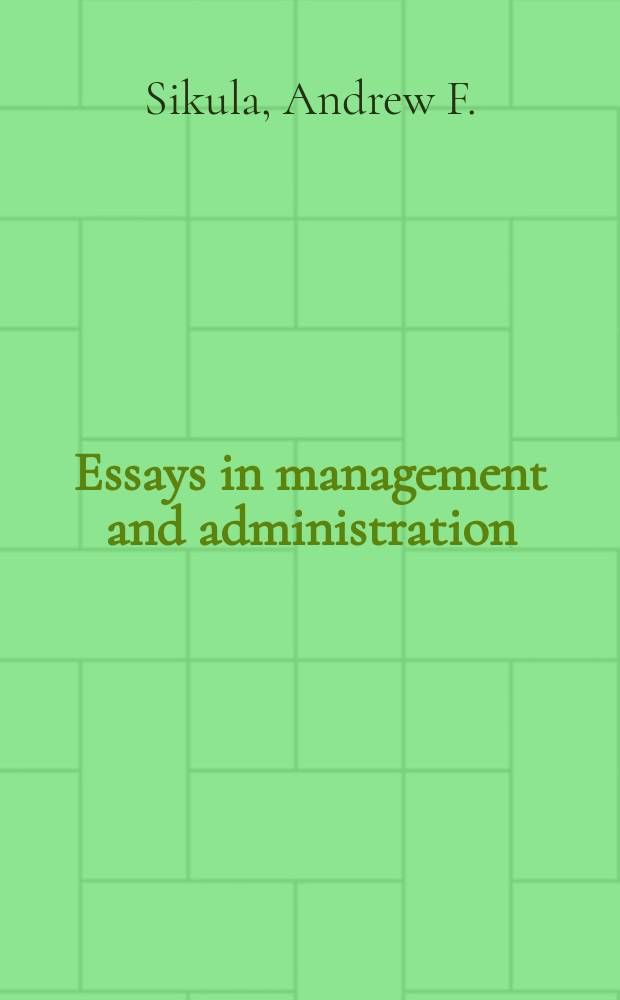 Essays in management and administration