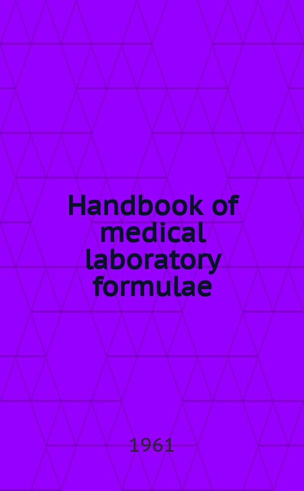 Handbook of medical laboratory formulae