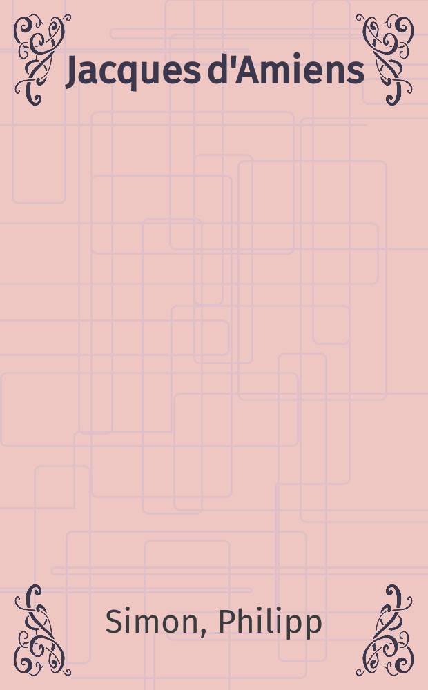 Jacques d'Amiens