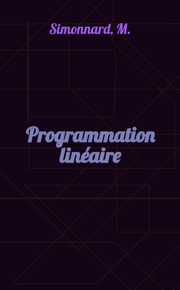 Programmation lin&eacute;aire