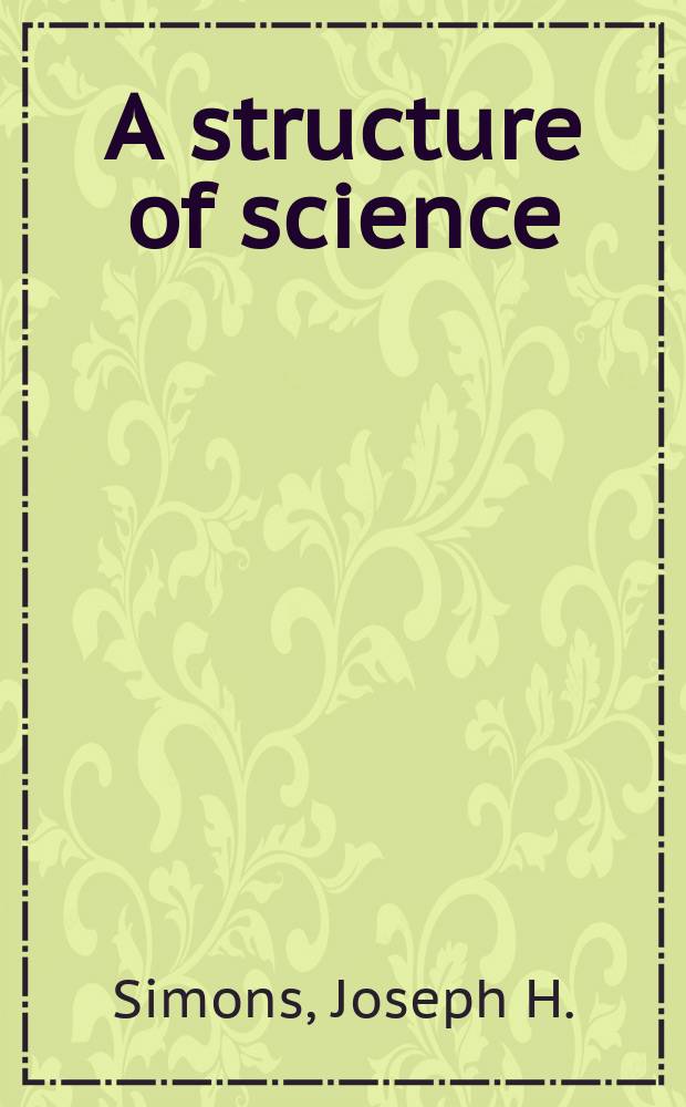 A structure of science