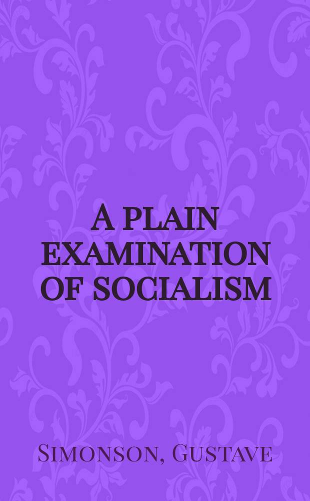 A plain examination of socialism