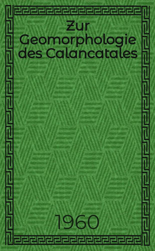 Zur Geomorphologie des Calancatales : Inaug.-Diss. ... vorgelegt der Philos.-natuewissenschaftlichen Fakultät der Univ. Basel