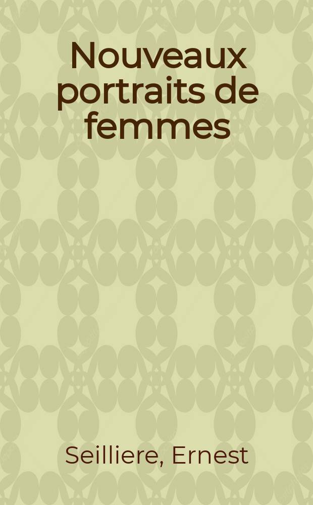 Nouveaux portraits de femmes