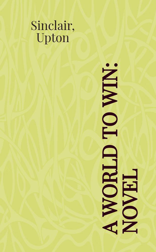 A world to win : Novel