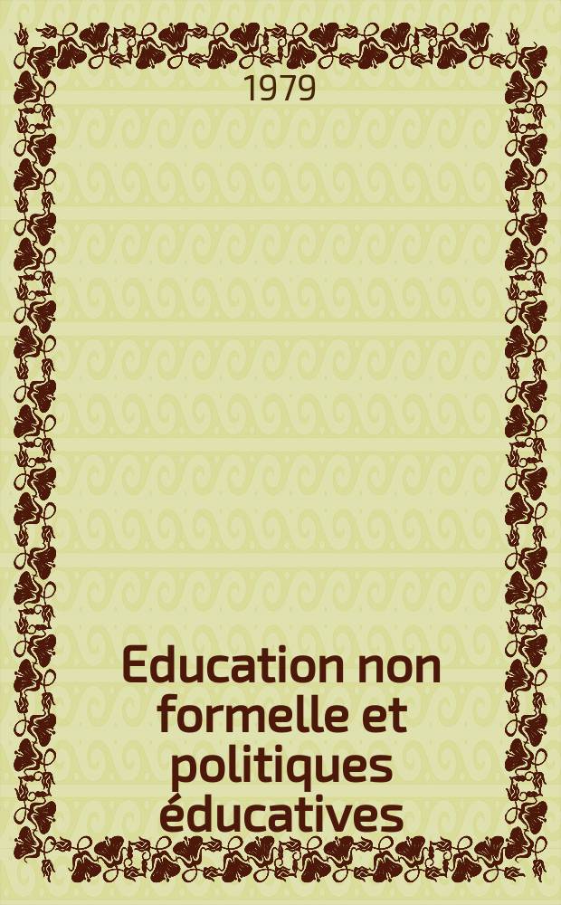 Education non formelle et politiques éducatives: les cas du Ghana et du Sénégal