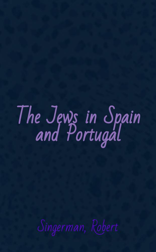 The Jews in Spain and Portugal : a bibliography