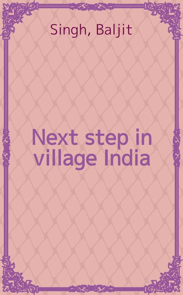 Next step in village India : A study of land reforms and group dynamics