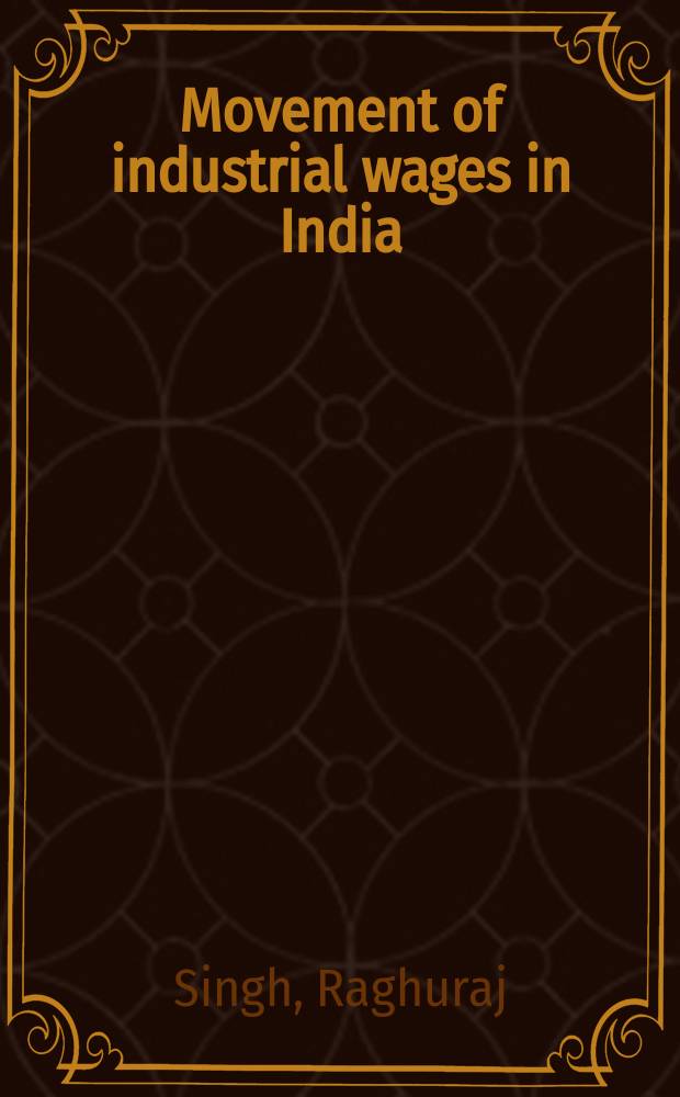 Movement of industrial wages in India