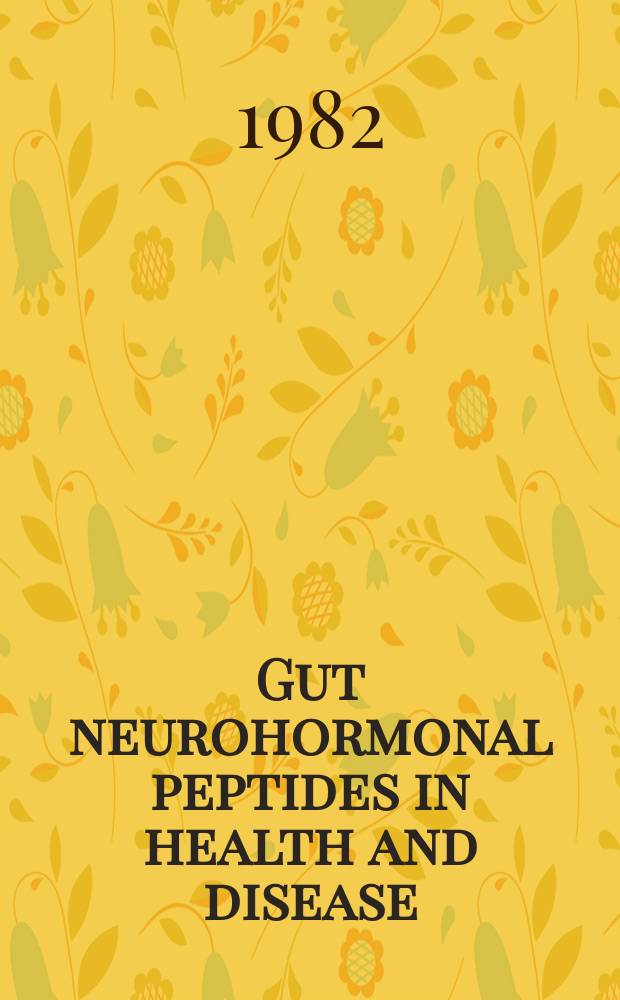 Gut neurohormonal peptides in health and disease : Akad. avh