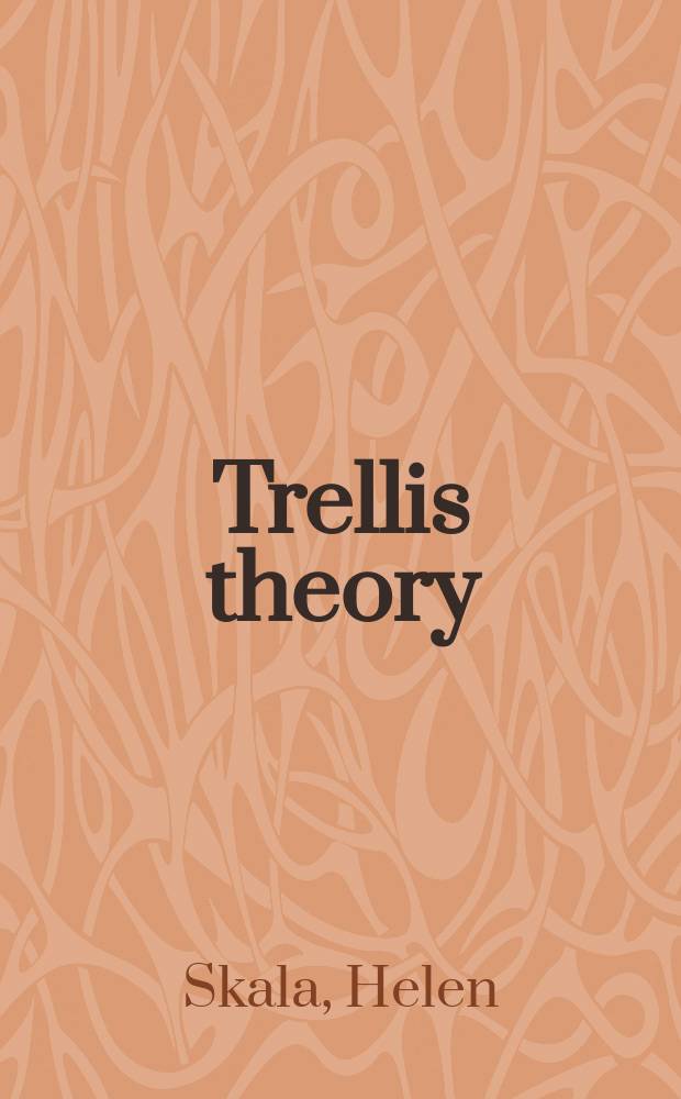 Trellis theory