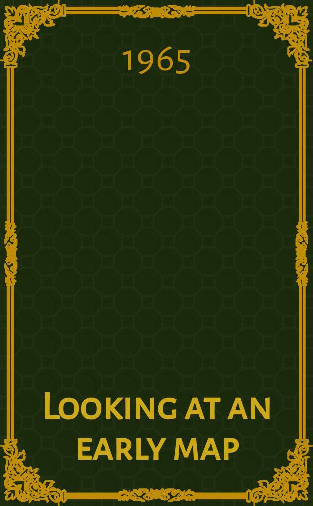 Looking at an early map