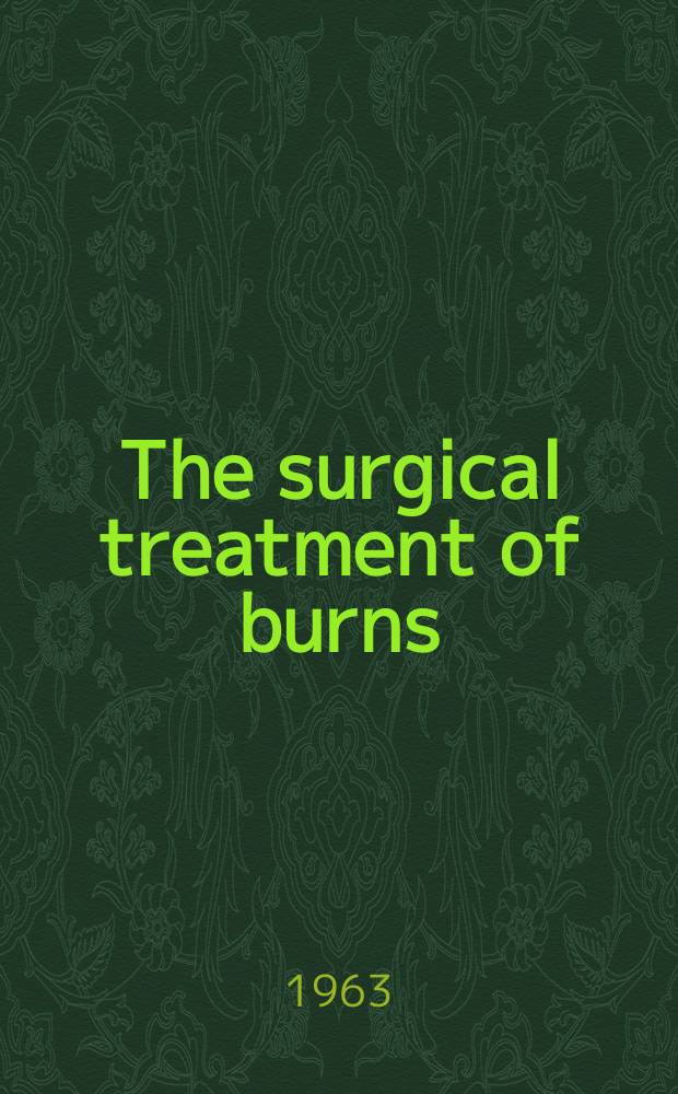 The surgical treatment of burns : A clinical report of 789 cases