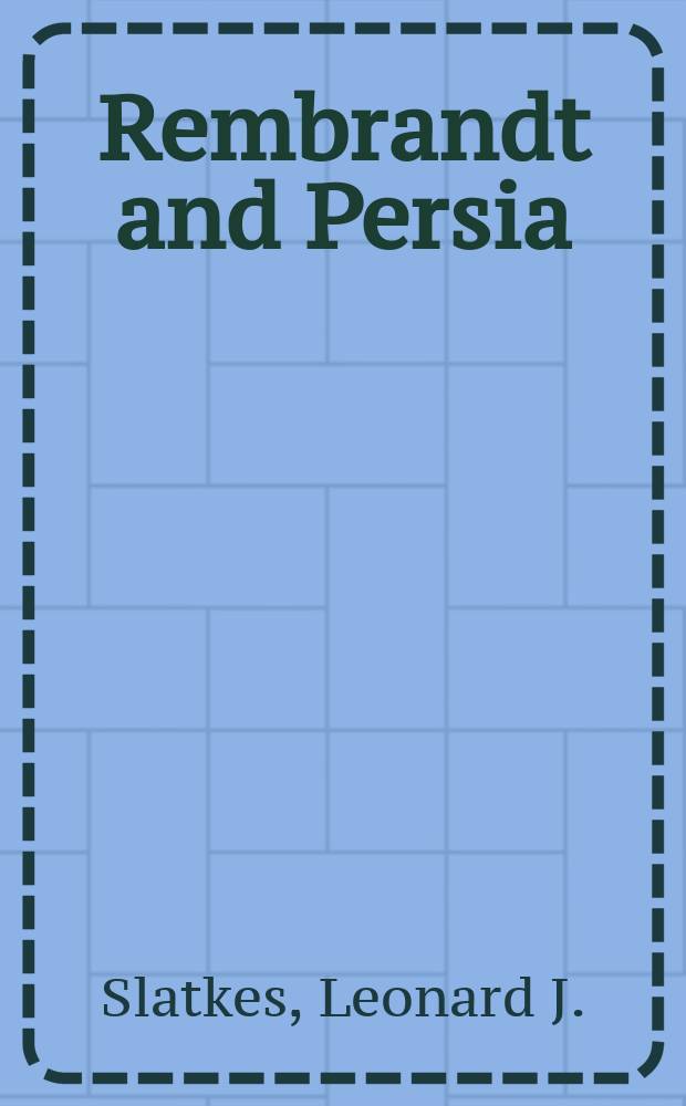 Rembrandt and Persia