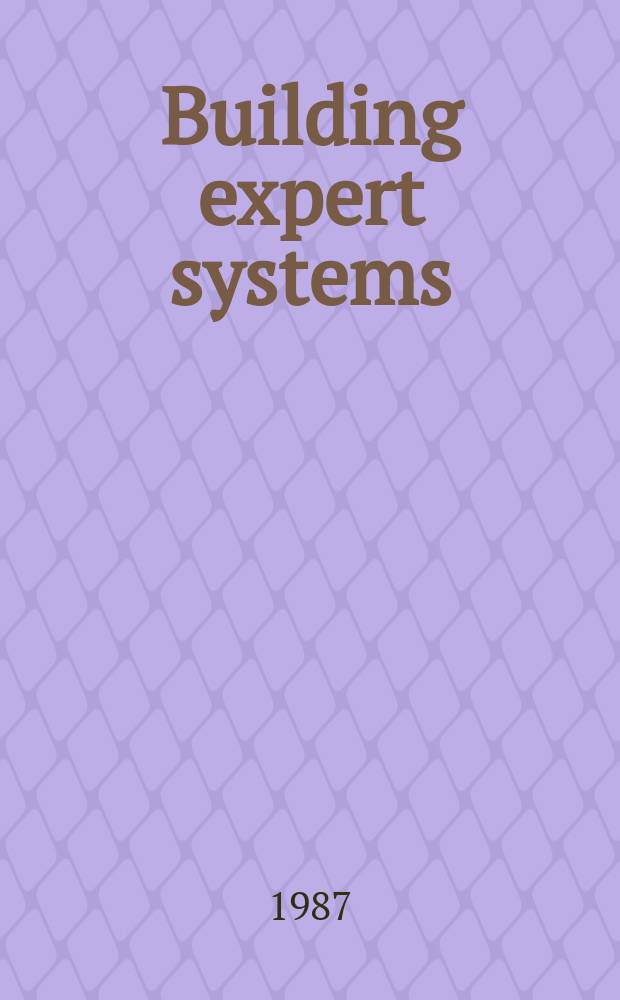 Building expert systems : cognitive emulation