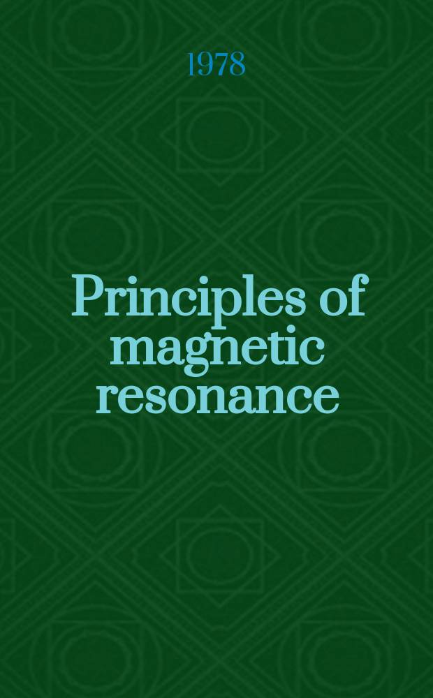 Principles of magnetic resonance